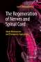 Lars P. Klimaschewski: The Regeneration of Nerves and Spinal Cord, Buch