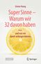 Emma Young: Super Sinne - Warum wir 32 davon haben, Buch