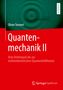 Oliver Tennert: Quantenmechanik II, Buch