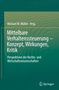 Mittelbare Verhaltenssteuerung ¿ Konzept, Wirkungen, Kritik, Buch