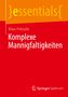 Klaus Fritzsche: Komplexe Mannigfaltigkeiten, Buch