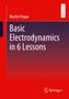 Martin Poppe: Basic Electrodynamics in 6 Lessons, Buch