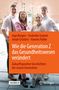 : Wie die Generation Z das Gesundheitswesen verändert, Buch