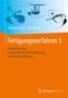 Fritz Klocke: Fertigungsverfahren 3, Buch