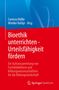 Bioethik unterrichten - Urteilsfähigkeit fördern, Buch