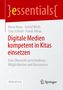Anna Mues: Digitale Medien kompetent in Kitas einsetzen, Buch