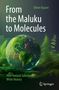 Oliver Kayser: From the Maluku to Molecules, Buch