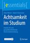 Hubert Ostermaier: Achtsamkeit im Studium, Buch