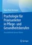 Hans-Peter Herrmann: Psychologie für Praxisanleiter in Pflege- und Gesundheitsberufen, Buch