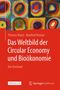 Thomas Marzi: Das Weltbild der Circular Economy und Bioökonomie, Buch