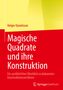 Holger Danielsson: Magische Quadrate und ihre Konstruktion, Buch