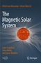 Text: "The Magnetic Solar System", "Solar Eruptions, Solar Winds and Space Weather". Illustration: Sonne mit Strahlung., Buch