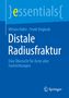 Frank Unglaub: Distale Radiusfraktur, Buch