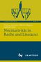 : Normativität in Recht und Literatur, Buch