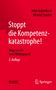 Werner Sauter: Stoppt die Kompetenzkatastrophe!, Buch