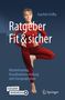 Joachim Grifka: Ratgeber Fit und sicher, Buch