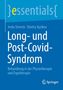 Jesko Streeck: Long- und Post-Covid-Syndrom, Buch