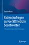 Susanne Regus: Patientenfragen zur Gefäßmedizin beantworten, Buch