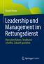 Daniel Heine: Leadership und Management im Rettungsdienst, Buch
