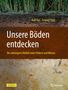 Axel Don: Unsere Böden entdecken, Buch, Buch
