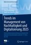 Trends im Management von Nachhaltigkeit und Digitalisierung 2025, Buch