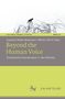 Beyond the Human Voice, Buch