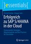 Titel: Erfolgreich zu SAP S/4HANA in der Cloud. Autoren: Christof Jordan, Dragan Jovic. Verlag: Springer Gabler., Buch