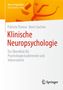 Titel: Klinische Neuropsychologie. Untertitel: Ein Überblick für Psychologiestudierende und Interessierte. Oben links orange-gelbe Grafik., Buch