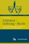„Literatur – Geltung – Recht“, Gesine Heger, abgebildet mit einer stilisierten Illustration von einer Brücke und einem Gehenden.