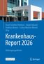 Text: „Krankenhaus-Report 2026, Reformperspektiven, OPEN ACCESS, Springer“. Modernes Gebäude im Hintergrund.