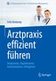 "Arztpraxis effizient führen" von Felix Brokamp, blau-weißer Hintergrund, zwei lächelnde Ärzte in Weißkitteln. Logo unten., Buch
