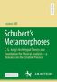 Titel: Schubert's Metamorphoses. Text: Leonor Dill. Forschung über musikalische Analyse basierend auf C. G. Jungs Theorie., Buch