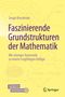 „Faszinierende Grundstrukturen der Mathematik“ steht in großer Schrift. Gelber Hintergrund, mathematische Diagramme, Springer-Logo., Buch
