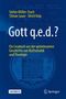 Text: „Gott q.e.d.? Ein Lesebuch aus der gemeinsamen Geschichte von Mathematik und Theologie“. Autorennamen oben. Schachfigur-Logo unten. Hintergrund blau mit Skizzen und Diagramm., Buch