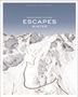Stefan Bogner: Escapes - Winter, Buch, Buch
