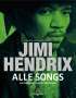 Philippe Margotin: Jimi Hendrix - Alle Songs, Buch