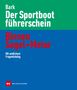 Axel Bark: Der Sportbootführerschein Binnen Segel und Motor, Buch, Buch