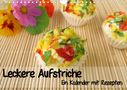 Heike Rau: Leckere Aufstriche - Ein Kalender mit Rezepten (Wandkalender 2020 DIN A4 quer), Div.