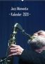 Gerhard Klein: Jazz Momente - Kalender 2020 - (Wandkalender 2020 DIN A2 hoch), Div.