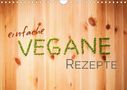Photography Pm: Einfache vegane Rezepte (Wandkalender 2020 DIN A4 quer), Div.