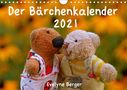 Evelyne Berger: Der Bärchenkalender 2021 (Wandkalender 2021 DIN A4 quer), Div.