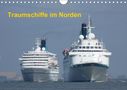 Frank Sibbert: Traumschiffe im Norden (Wandkalender 2021 DIN A4 quer), KAL