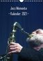 Gerhard Klein: Jazz Momente - Kalender 2021 - (Wandkalender 2021 DIN A4 hoch), Div.