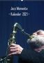 Gerhard Klein: Jazz Momente - Kalender 2021 - (Wandkalender 2021 DIN A2 hoch), Div.