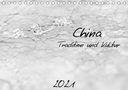 Victoria Knobloch: China - Tradition und Kultur (Tischkalender 2021 DIN A5 quer), KAL