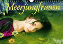 Liselotte Brunner-Klaus: Meerjungfrauen (Wandkalender 2021 DIN A4 quer), KAL