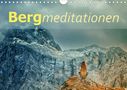 Liselotte Brunner-Klaus: Bergmeditationen (Wandkalender 2021 DIN A4 quer), KAL