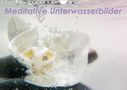 Liselotte Brunner-Klaus: Meditative Unterwasserbilder (Wandkalender 2021 DIN A4 quer), KAL