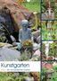 Katrin Lantzsch: Kunstgarten (Wandkalender 2021 DIN A3 hoch), KAL