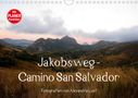 Alexandra Luef: Jakobsweg - Camino San Salvador (Wandkalender 2021 DIN A4 quer), KAL